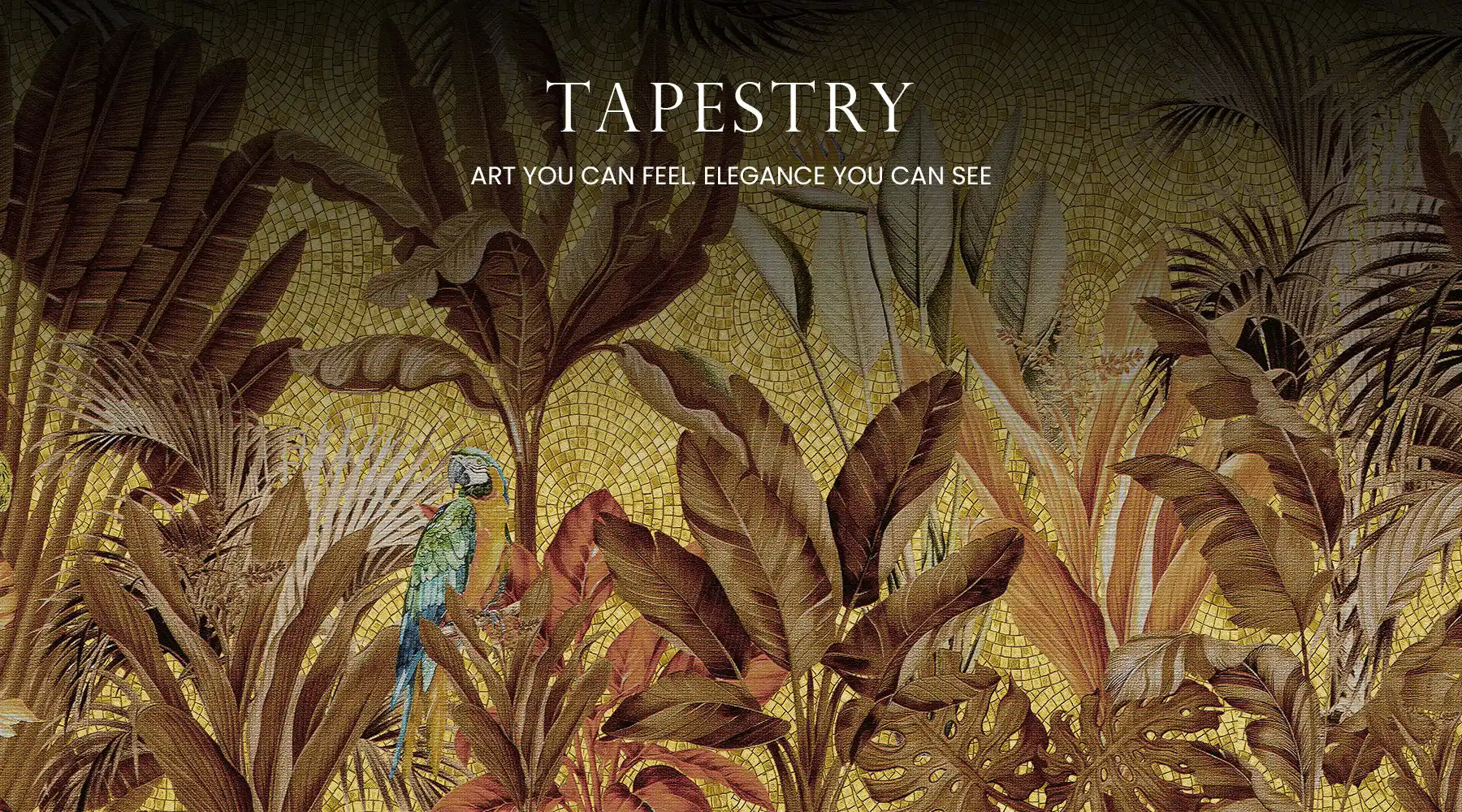 Tapestries